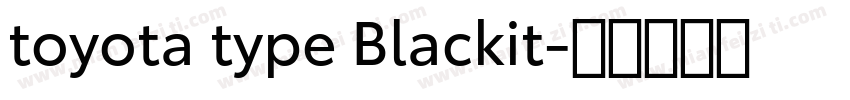 toyota type Blackit字体转换